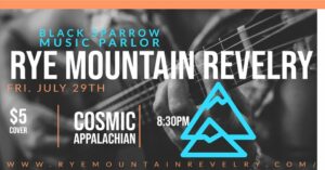 Rye Mountain Revelry @ Black Sparrow Music Parlor