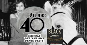 Studio 40 Birthday Party @ Black Sparrow Music Parlor