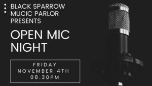 Open Mic Night @ Black Sparrow Music Parlor