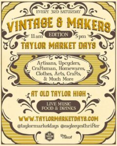 Taylor Market Days True Vintage Makers Edition @ Old Taylor High
