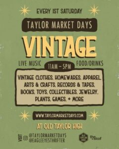 Taylor Market Days Vintage @ Old Taylor High