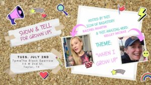 Show & Tell for Grown Ups: "When I Grow Up" @ Black Sparrow Music Parlor